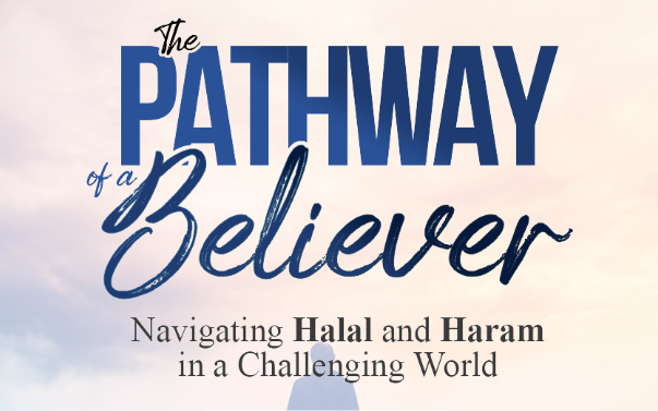 The Pathway of a Believer