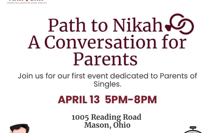 Path to Nikah: A Conversation for Parents