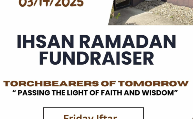  Ihsan Ramadan Fundraiser – Torchbearers of Tomorrow