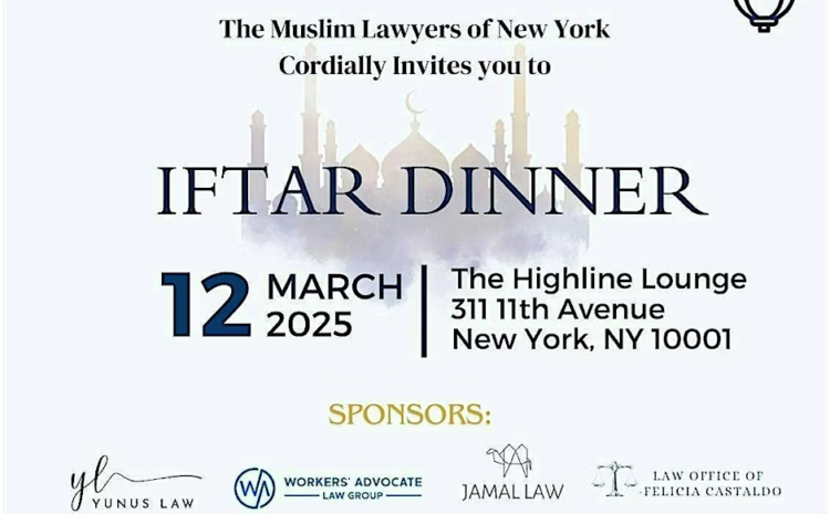  The Muslim Lawyers of New York Iftar Dinner