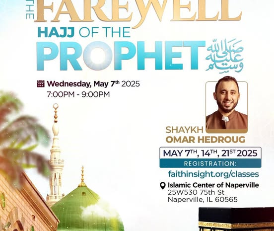 A Fitting Farewell: The Farewell Hajj of the Prophet ﷺ